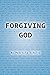 Forgiving God