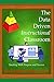 The Data Driven Instructional Classroom: Teaching with Passion and Purpose