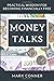 Money Talks: Practical Principles for Becoming Financially Free