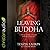 Leaving Buddha: A Tibetan Monk's Encounter With the Living God