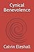 Cynical Benevolence
