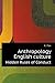 Anthropology English culture. Hidden Rules of Conduct (Russian Edition)