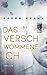 Das verschwommene Ich (German Edition)