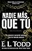 Nadie más que tú (Para toda la eternidad) (Spanish Edition)