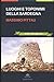 LUOGHI E TOPONIMI DELLA SARDEGNA (STUDI SARDI) (Italian Edition)