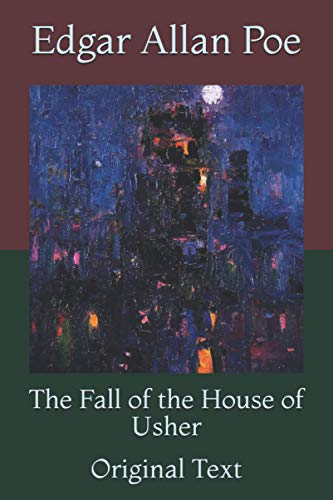 The Fall of the House of Usher: Original Text