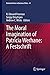The Moral Imagination of Patricia Werhane: A Festschrift (Issues in Business Ethics, 47)