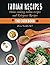 Indian recipes: Home cooking Indian recipes and Ketogenic Recipes