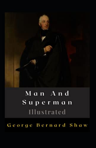 Man And Superman Illustrated