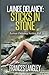 Lainee Delaney: Sticks in Stone (Lainee Delaney Series) (Volume 3)