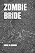 ZOMBIE BRIDE