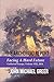 The Archdruid Report: Facing A Hard Future: Collected Essays, Volume VIII, 2014 (The Complete Archdruid Report)