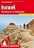 Israel: Das Heilige Land - von Galiläa bis Eilat. 41 Touren. Mit GPS-Tracks.
