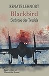 Sinfonie des Teufels - Blackbird: Band 5: 1941/42 Historischer Roman (German Edition) Sinfonie des Teufels - Blackbird: Band 5: 1941/42 Historischer Roman (German Edition)