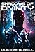 Shadows of Divinity (The Enochian War)