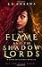 The Flame and the Shadowlords: A YA Epic Fantasy Adventure (The Fènix Resistance Series)