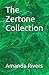 The Zertone Collection