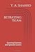 Betraying Islam: Cunning Enemies and Ignorant Lovers