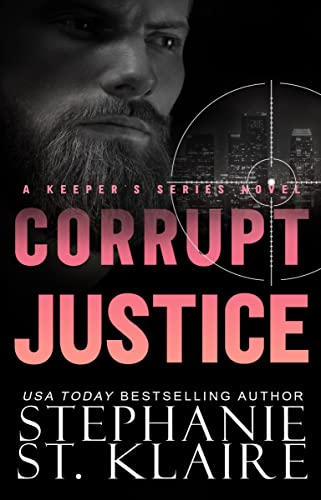 Corrupt Justice (The Keepers #10)