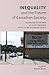Inequality and the Future of Canadian Society: Proceedings of the First S.D. Clark Symposium on the Future of Canadian Society