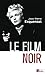 Le film noir