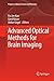 Advanced Optical Methods for Brain Imaging (Progress in Optical Science and Photonics, 5)