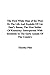 The First White Man of the West Or The Life And Exploits Of Col. Dan'l. Boone, The First Settler Of Kentucky; Interspersed With Incidents In The Early Annals Of The Country