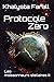 Protocole Zéro (Les moissonneurs stellaires) (French Edition)