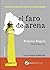 El faro de arena: Muestra de literatura uruguaya contemporánea