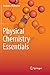 Physical Chemistry Essentials