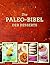 Die Paleo-Bibel der Dessert...