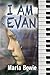 I Am Evan