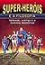 Super-Herois E A Filosofia