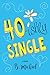 40-ishly Single: A Laugh Out Loud Romantic Comedy About Divorce