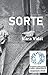 Sorte (Portuguese Edition)