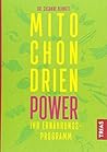 Mitochondrien-Power: Ihr Ernährungsprogramm