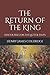 The Return of the King: Discourses on the Latter Days