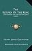 The Return Of The King: Discourses On The Latter Days (1883)