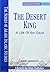 The Desert King A Life of Ibn Saud