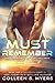 Must Remember: Dead or Alive, they want her back (Solum Series)