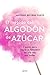 El método del algodón de azúcar: 7 pasos para lograr la felicidad de una vez por todas