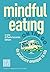 MINDFUL EATING ON THE GO