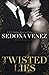 Twisted Lies 4 (Dirty Secrets)