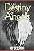 The Destiny of Angels