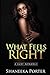 What Feels Right: A Lesbian and Gay Romance (Bisexual MM FF)