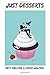 Just Desserts