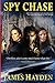 SPY CHASE