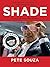 Shade: A Tale of Two Presidents
