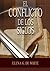 El Conflicto de los Siglos (El Gran Conflicto) (Spanish Edition)