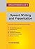 Straightforward Guide to Speech Writing and Presentation, A
